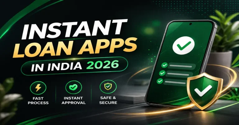 Top 10 Instant Loan Apps in India 2026 for Fast Approval