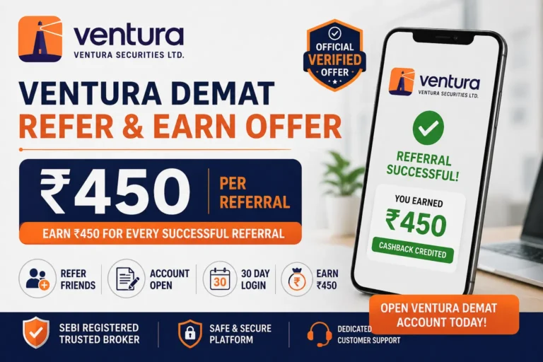 Ventura refer & earn offer 2026 ₹450 per referral demat account India guide